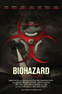 Biohazard (Zombie Apocalypse) (2011)